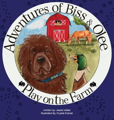 Aventures of Biss & Olee: Play on the Farm by Vallier, Jessie
