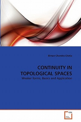 Continuity in Topological Spaces by Chetia, Biman Chandra