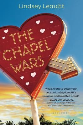 The Chapel Wars by Leavitt, Lindsey