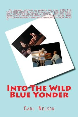 Into the Wild Blue Yonder by Nelson, Carl