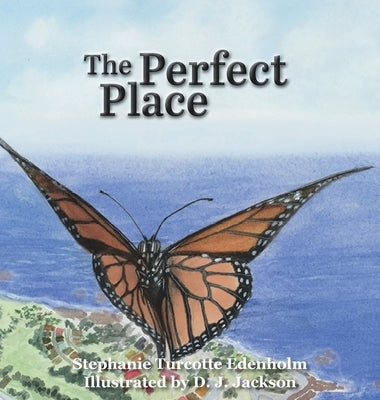 The Perfect Place by Edenholm, Stephanie Turcotte
