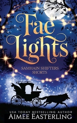 Fae Lights by Easterling, Aimee