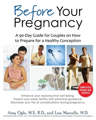 Before Your Pregnancy: A 90-Day Guide for Couples on How to Prepare for a Healthy Conception by Ogle, Amy