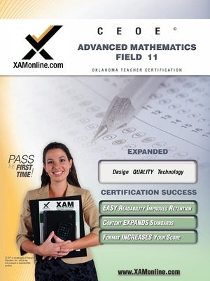 Ceoe Osat Advanced Mathematics Field 11 Teacher Certification Test Prep Study Guide by Xamonline