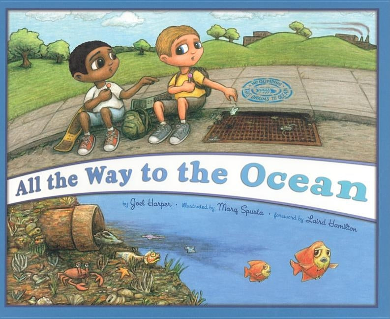All the Way to the Ocean by Harper, Joel