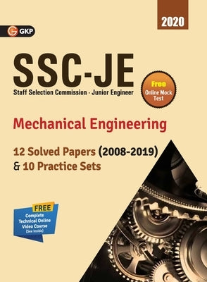 Ssc Je 2020: Mechanical Engineering - Solved Paper & Practice Sets by Gkp