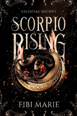 Scorpio Rising by Marie, Fibi