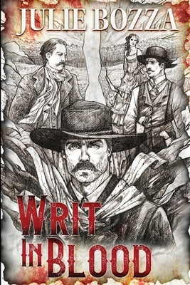 Writ in Blood by Bozza, Julie