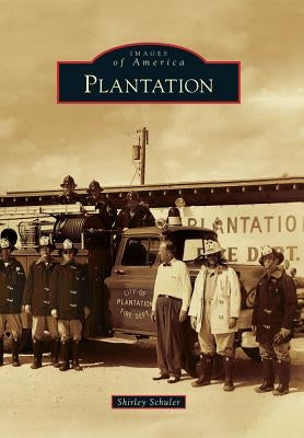 Plantation by Schuler, Shirley