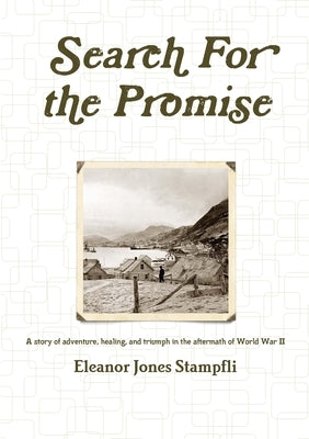 Search For the Promise by Stampfli, Eleanor