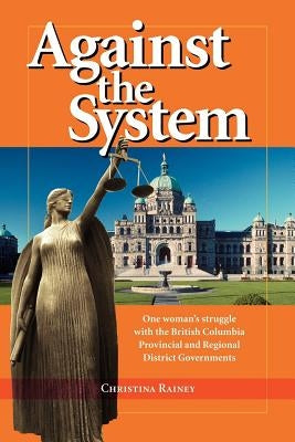 Against the System by Rainey, Christina