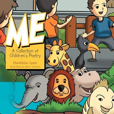 Me: A Collection of Children's Poetry by Isaac, Madeleine