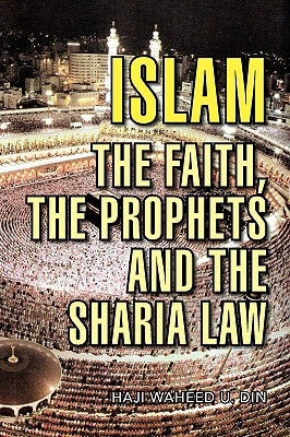 Islam by Din, Haji Waheed U.