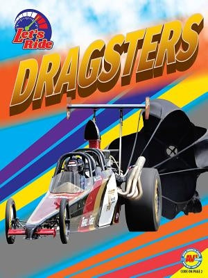 Dragsters by Hinote Lanier, Wendy