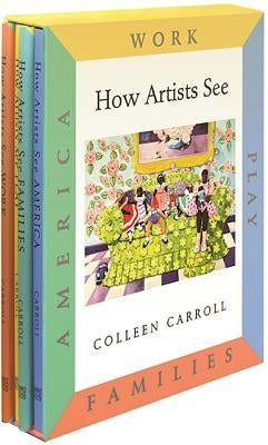 How Artists See 4-Volume Set II: Work / Play / Families / America by Carroll, Colleen