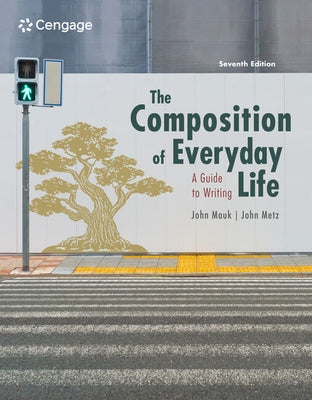 The Composition of Everyday Life by Mauk, John