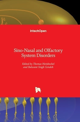 Sino-Nasal and Olfactory System Disorders by Heinbockel, Thomas