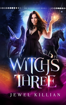 Witch's Three by Killian, Jewel
