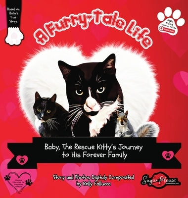 A Furry-Tale Life by Fallucca, Kelly Arlene