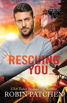 Rescuing You: Secrets and Spies in Shadow Cove: Secrets and Spies in Shadow Cove by Patchen, Robin