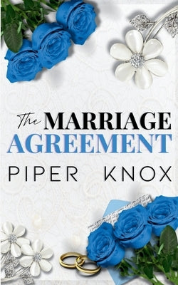 The Marriage Agreement: A Secret Baby Romance by Knox, Piper