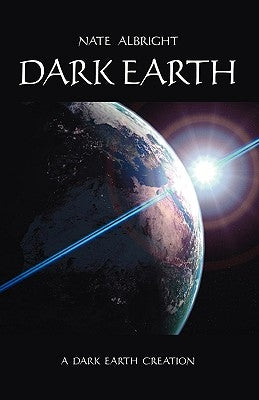 Dark Earth by Albright, Nate