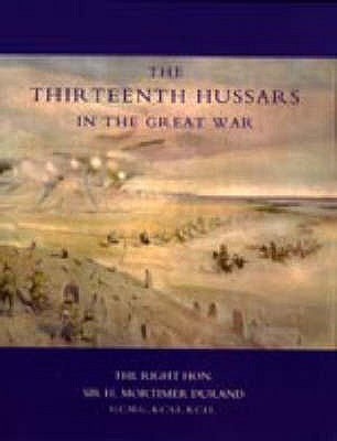 Thirteenth Hussars in the Great War by H. Mortimer Durand, Right