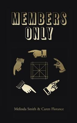 Member's Only by Smith, Melinda