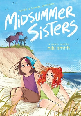 Midsummer Sisters (a Graphic Novel) by Smith, Niki