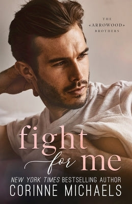 Fight For Me by Michaels, Corinne