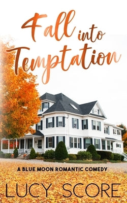 Fall into Temptation by Score, Lucy