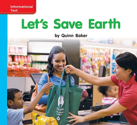 Reading Wonders Leveled Reader Let's Save Earth: On-Level Unit 10 Week 3 Grade K by McGraw Hill