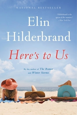 Here's to Us by Hilderbrand, Elin