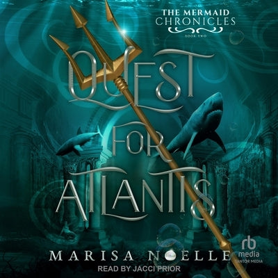 Quest for Atlantis by Noelle, Marisa