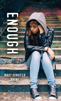 Enough by Payne, Mary Jennifer