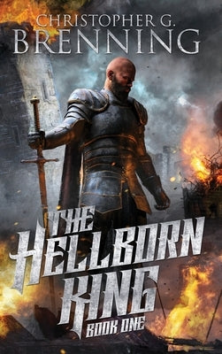 The Hellborn King by Brenning, Christopher G.