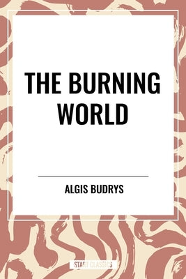 Burning World by Budrys, Algis