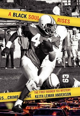 A Black Soul Rises by Anderson, Keith Lemar