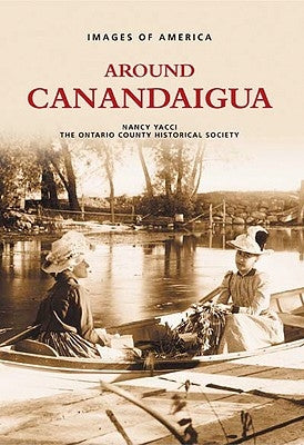 Around Canandaigua by Nancy Yacci