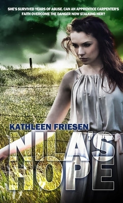 Nila's Hope by Friesen, Kathleen