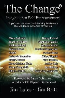 The Change 2: Insights into Self-empowerment by Britt, Jim