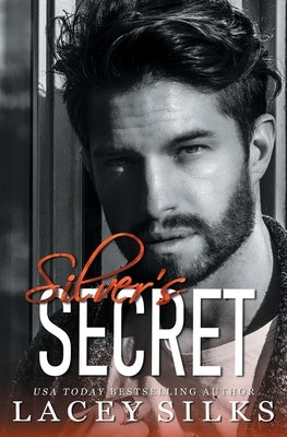 Silver's Secret by Silks, Lacey