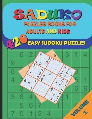 Saduko Puzzle Books for Adults and Kids: 420 Easy Puzzles for Beginners Adults and Kids with Answers, Large Print 6 Puzzles/Page by Humlove, Jennifer