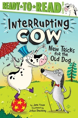 New Tricks for the Old Dog by Yolen, Jane