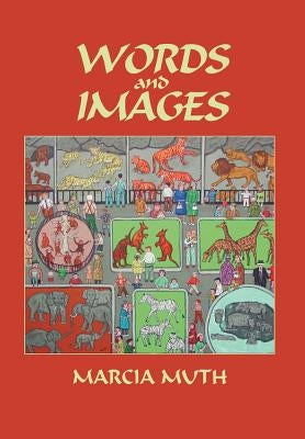 Words and Images (Hardcover) by Muth, Marcia