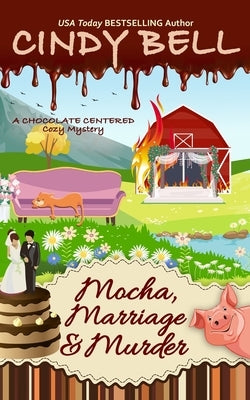 Mocha, Marriage and Murder by Bell, Cindy