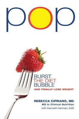 Pop: Burst the Diet Bubble and Finally Lose Weight by Herman Edd, Kenneth