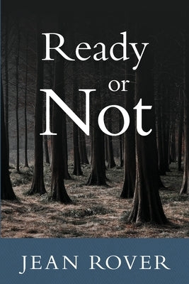 Ready or Not by Rover, Jean