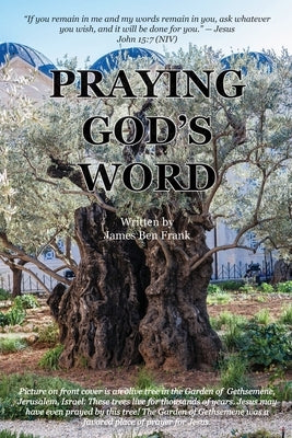 Praying God's Word by Frank, James Ben