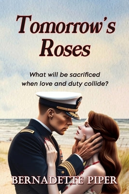 Tomorrow's Roses by Piper, Bernadette